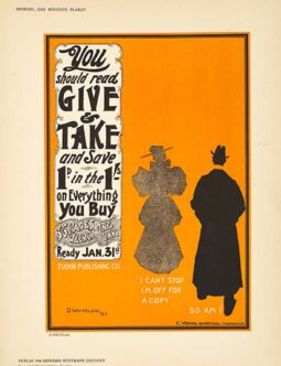GIVE & TAKE BY WHITELAW DAS MODERNE PLAKAT 1897