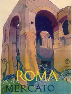 Roma Mercato di Traiano by Vittorio Grassi 1925 RARE italian enit poster