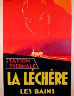 La Lechere Les Bains Savoie by E Maurus c 1930
