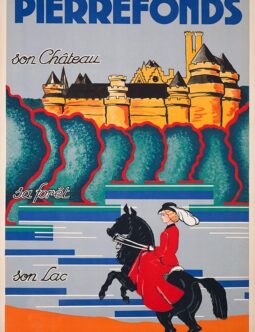 Chemin de Fer du Nord Pierrefonds son Chateau J Aubry c1930