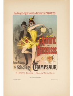 L'amant des danseuses 1894 by Cheret for Les Affiches Illustrees