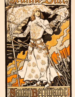 Eugène Grasset — Jeanne d’Arc (Sarah Bernhardt), Les Affiches Illustrées, 1896